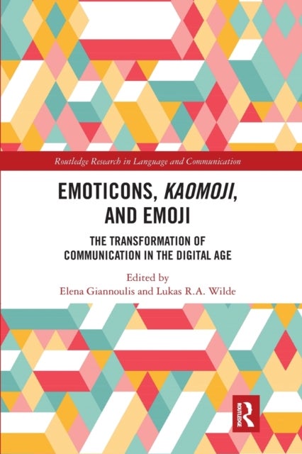 Emoticons, Kaomoji, and Emoji - The Transformation of Communication in the Digital Age