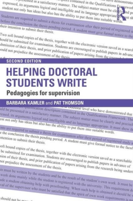 Helping Doctoral Students Write - Pedagogies for supervision