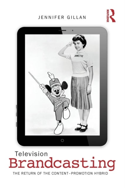 Television Brandcasting - The Return of the Content-Promotion Hybrid