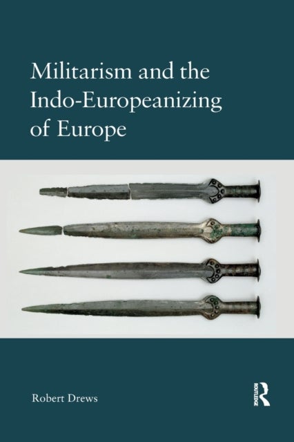 Militarism and the Indo-europeanizing of Europe
