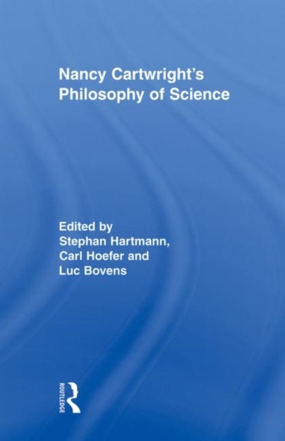 Nancy Cartwright''s Philosophy of Science