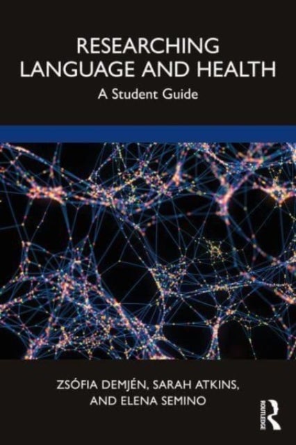 Researching Language and Health - A Student Guide