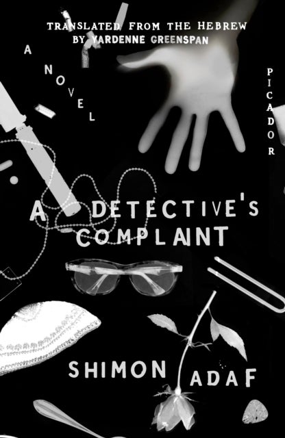 A Detective''s Complaint - A Novel
