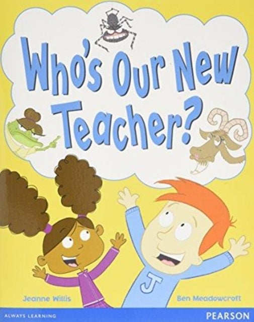 Wordsmith Year 1 Who''s Our New Teacher?