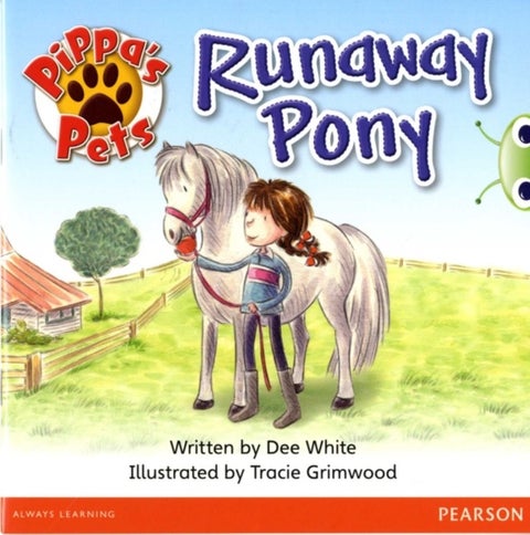 Bug Club Guided Fiction Year 1 Yellow B Pippa''s Pets: Runaway Pony