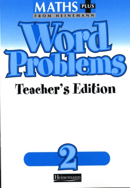 Maths Plus Word Problems 2: Teacher''s Book
