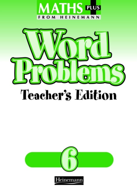 Maths Plus Word Problems 6: Teacher's Book