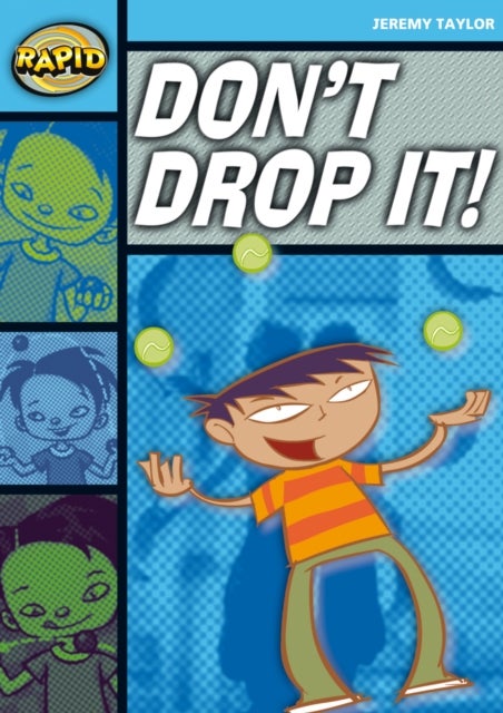 Rapid Reading: Don''t Drop It! (Stage 2, Level 2A)