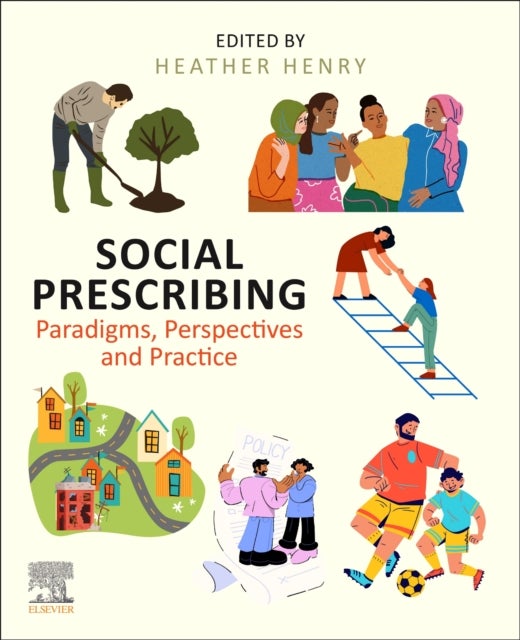 Social Prescribing - Paradigms, Perspectives and Practice