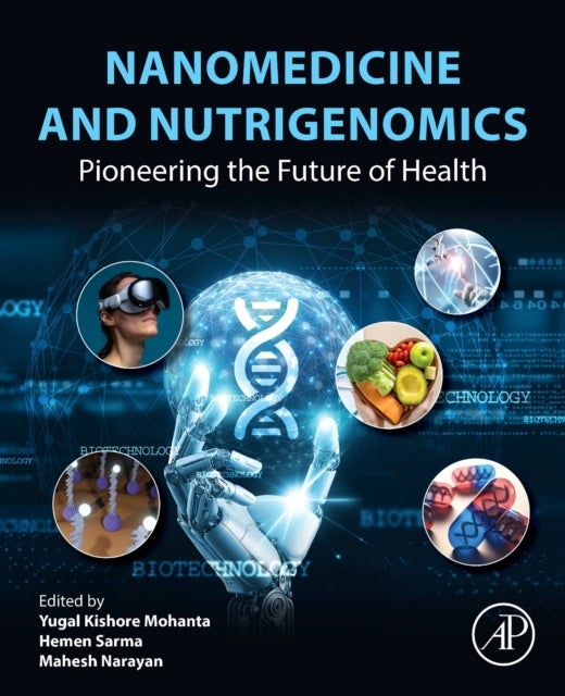 Nanomedicine and Nutrigenomics - Pioneering the Future of Health