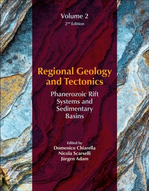 Regional Geology and Tectonics - Volume 2: Phanerozoic Rift Systems and Sedimentary Basins