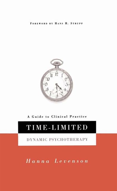 Time-limited Dynamic Psychotherapy - A Guide To Clinical Practice