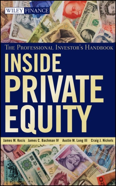 Private Equity - The Professional Investor's Handbook