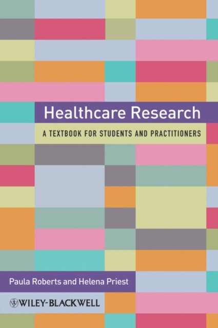 Healthcare Research – A Textbook for Students and Practitioners - A Handbook for Students and Practitioners