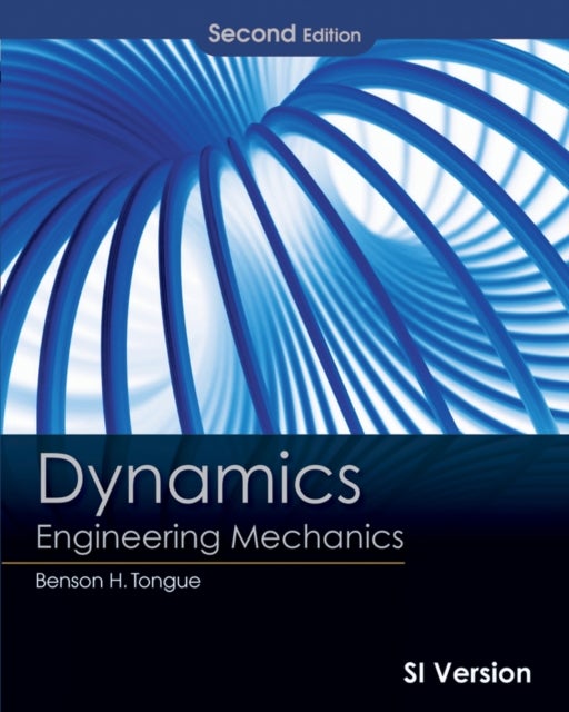 Dynamics - Engineering Mechanics, International Student Version