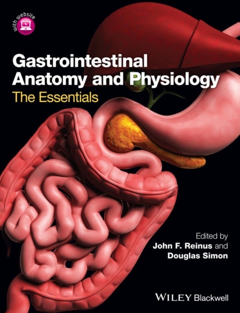 Gastrointestinal Anatomy and Physiology – The Essentials - The Essentials