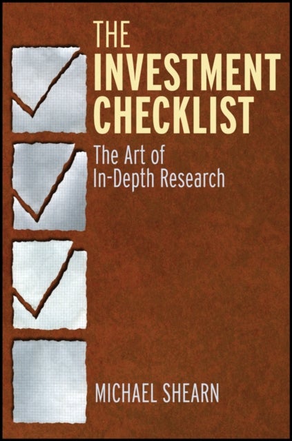 The Investment Checklist – The Art of In–Depth Research - The Art of In-Depth Research