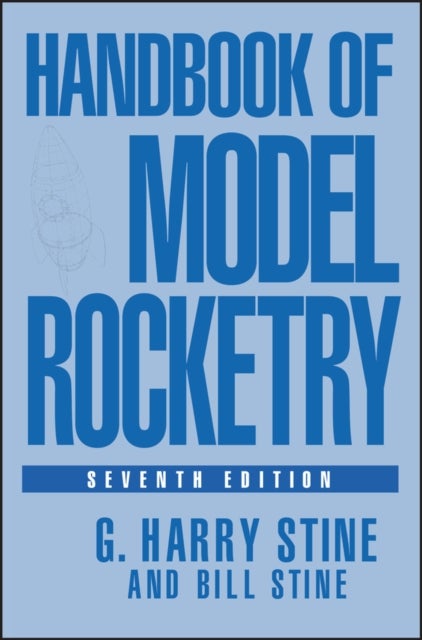 Handbook of Model Rocketry 7e
