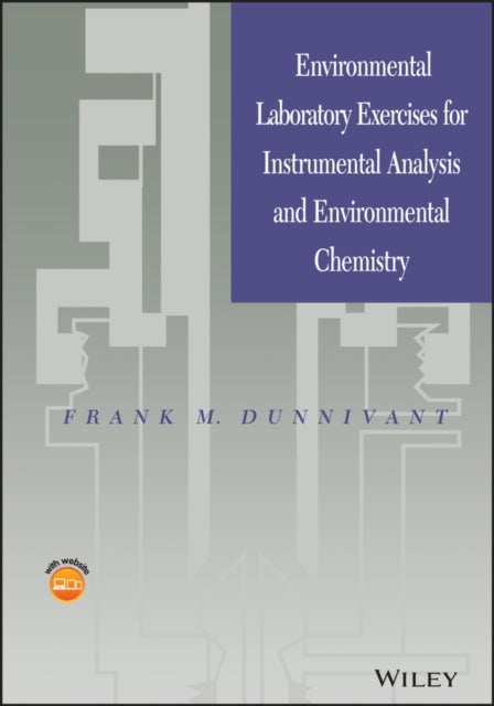 Environmental Laboratory Exercises for Instrumental Analysis and Environmental Chemistry +CD
