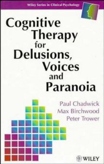 Cognitive Therapy for Delusions Voices
