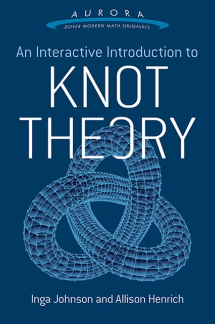 Interactive Introduction to Knot Theory