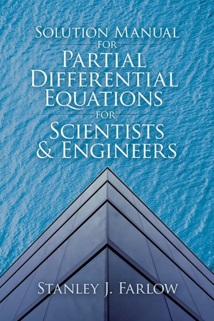 Solution Manual For Partial Differential Equations for Scientists and Engineers