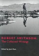 Robert Smithson – The Collected Writings