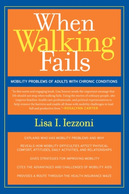 When Walking Fails – Mobility Problems of Adults with Chronic Conditions - Mobility Problems of Adults with Chronic Conditions