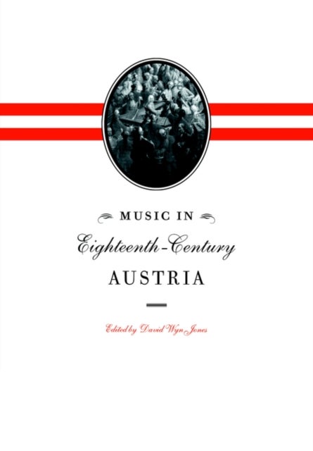 Music in Eighteenth-Century Austria
