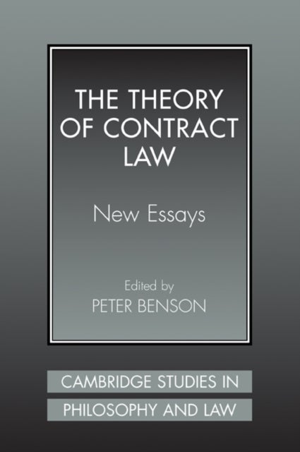 The Theory of Contract Law - New Essays