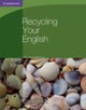 Recycling Your English