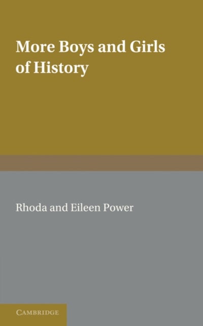 More Boys & Girls of History