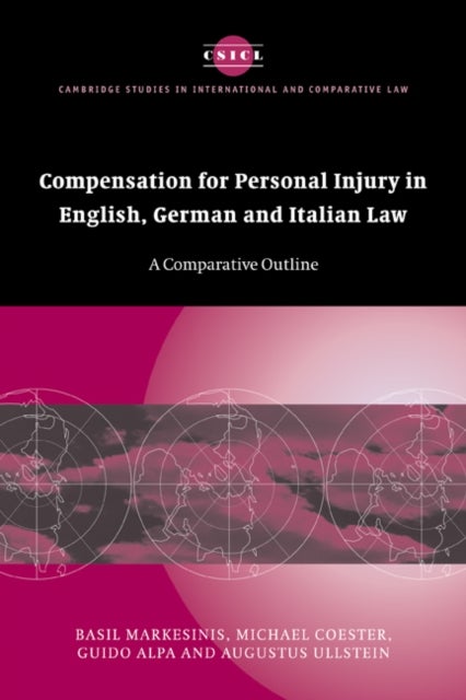 Compensation for Personal Injury in English, German and Italian Law - A Comparative Outline