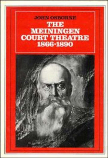 The Meiningen Court Theatre 1866 1890