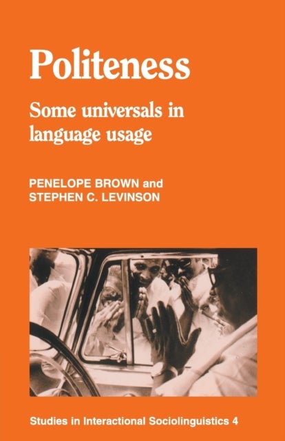 Politeness - Some Universals in Language Usage
