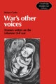War''s Other Voices