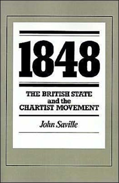 1848 - The British State and the Chartist Movement