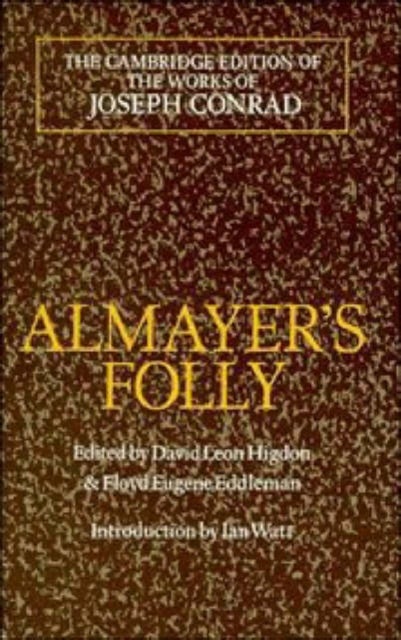 Almayer's Folly - A Story of an Eastern River