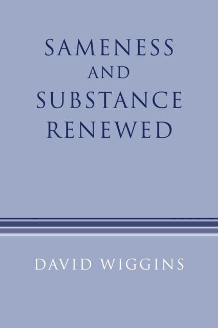 Sameness and Substance Renewed