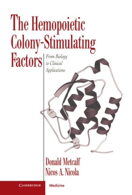 The Hemopoietic Colony-stimulating Factors - From Biology to Clinical Applications