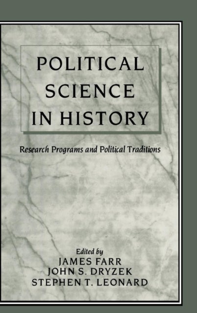 Political Science in History - Research Programs and Political Traditions