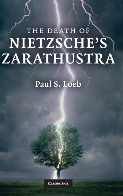 The Death of Nietzsche''s Zarathustra