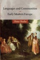 Languages and Communities in Early Modern Europe