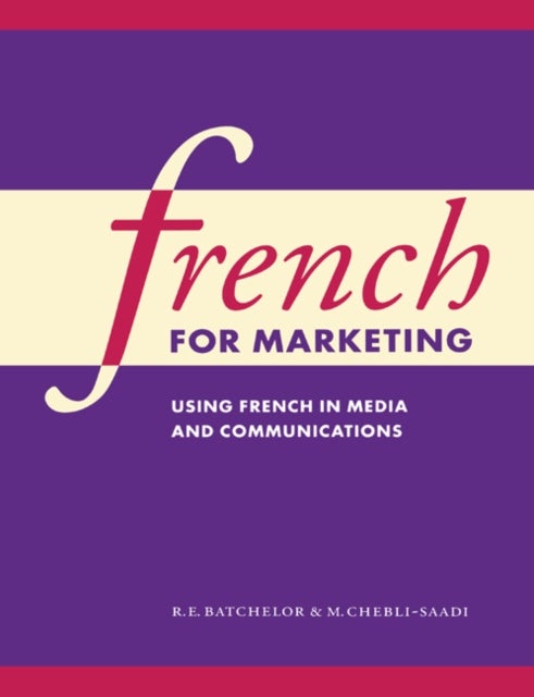 French for Marketing - Using French in Media and Communications