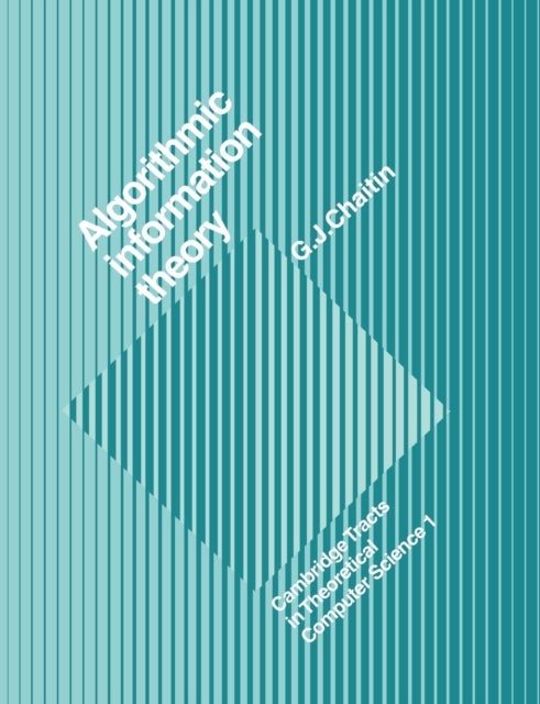 Algorithmic Information Theory