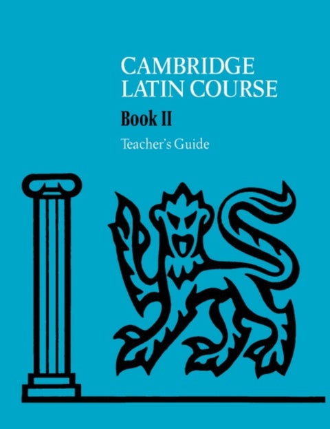 Cambridge Latin Course 4th Edition Teacher's Guide 2
