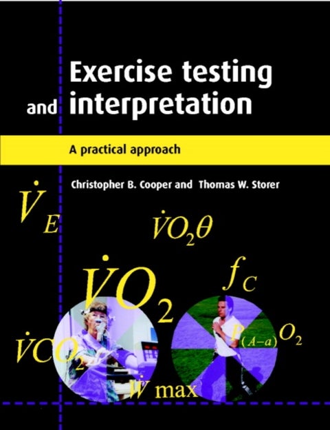 Exercise Testing and Interpretation - A Practical Approach