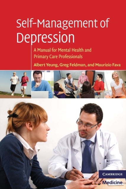 Self-Management of Depression - A Manual for Mental Health and Primary Care Professionals