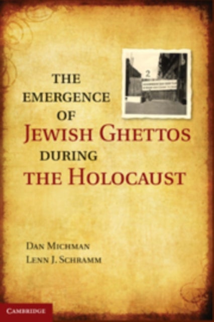 The Emergence of Jewish Ghettos During the Holocaust