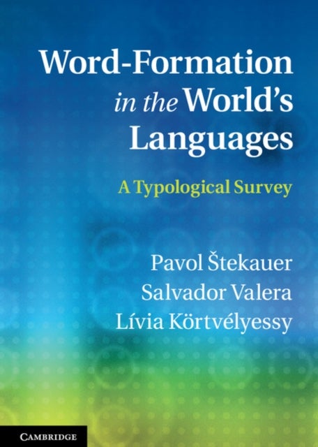 Word-Formation in the World's Languages - A Typological Survey